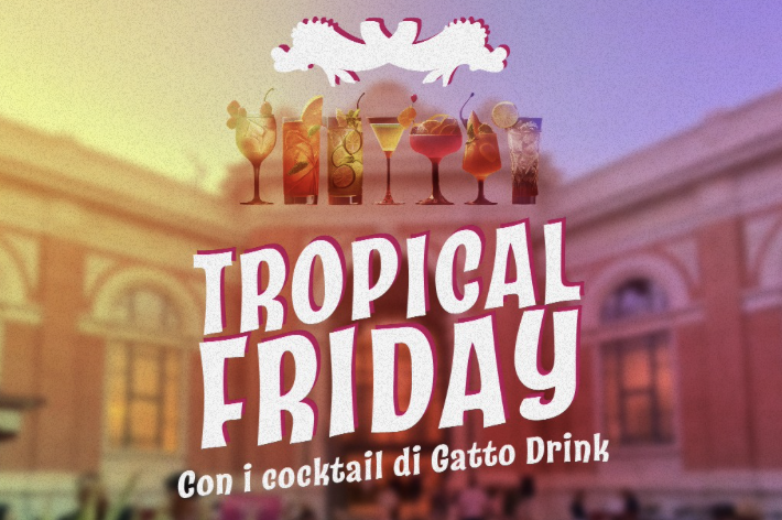 Notti di Mezza Estate: Tropical Friday